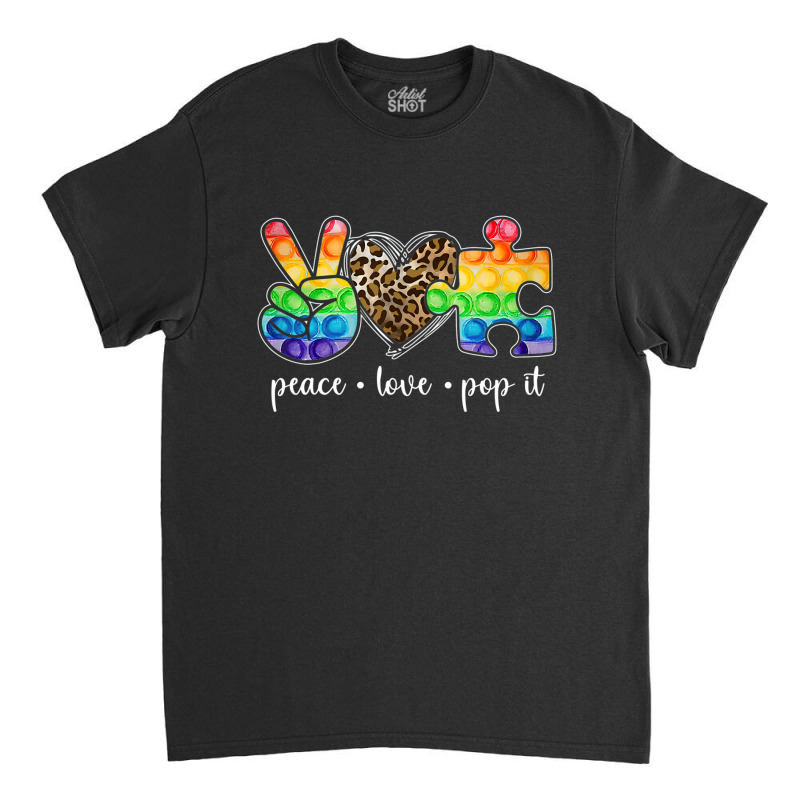 Peace Love Pop It Puzzle Autism Awareness Classic T-shirt by LeiThompson | Artistshot