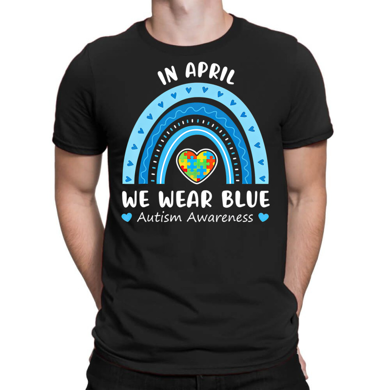 Puzzle Rainbow In April We Wear Blue Autism Awareness Month T-Shirt by LeiThompson | Artistshot