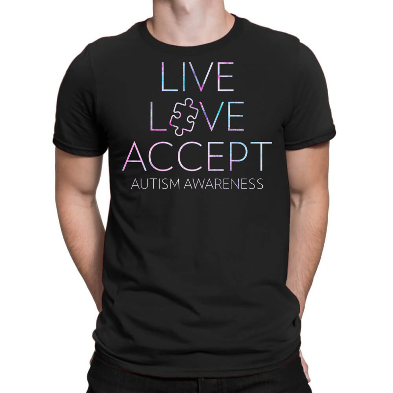 Live Love Accept Autism Awareness T-shirt | Artistshot