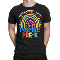 Teach Hope Love Inspire Pre T-shirt | Artistshot