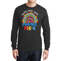 Teach Hope Love Inspire Pre Long Sleeve Shirts | Artistshot