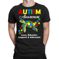 Autism Awareness Turtles Love Educate Support Advocate T-shirt | Artistshot