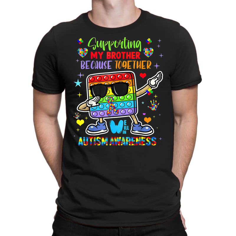 Supporting My Brother Puzzle Autism Awareness Month Pop It T-shirt | Artistshot