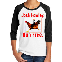 Josh Hawley Run Free Funny  Running Youth 3/4 Sleeve | Artistshot