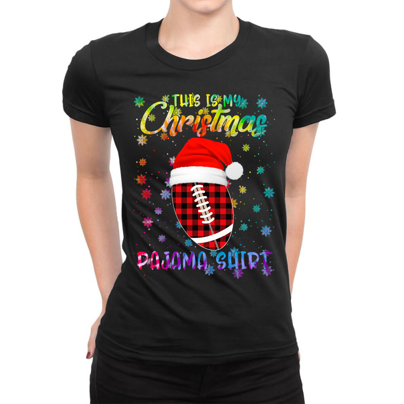 Football This Is My Christmas Pajama Football Xmas Boys Men 384 Ladies Fitted T-Shirt by golferu | Artistshot