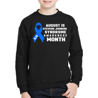 August Is Stevens Johnson Syndrome Awareness Month T Shirt Youth Sweatshirt | Artistshot