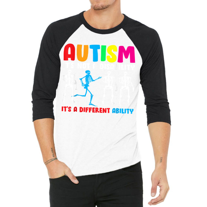 Autism Is Not A Disability It's A Different Ability 3/4 Sleeve Shirt by PhoebeHaggett | Artistshot