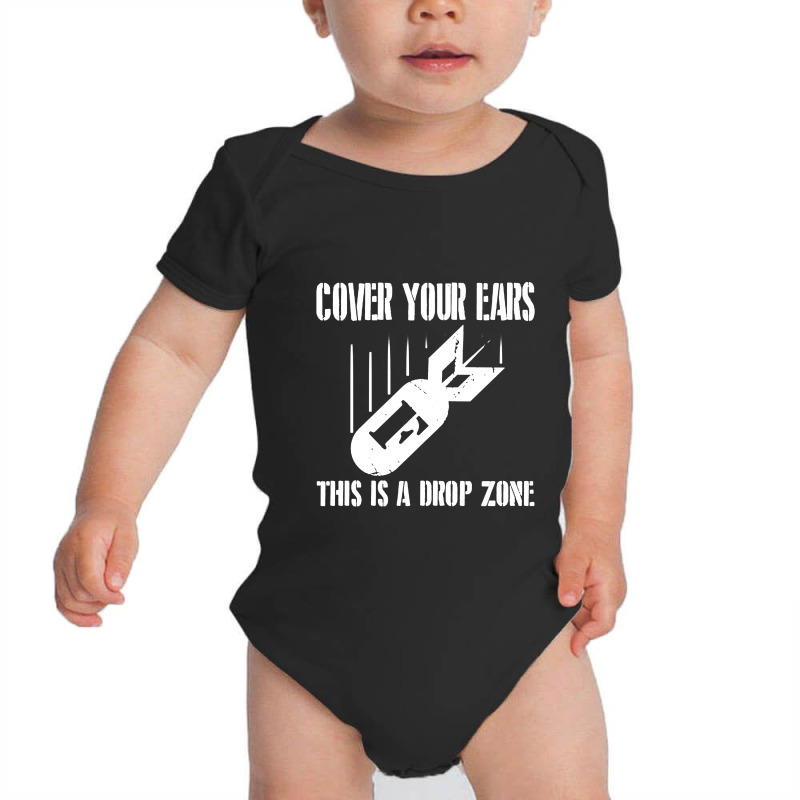 Cover Your Ears Bomb Baby Bodysuit by dinginsenter | Artistshot