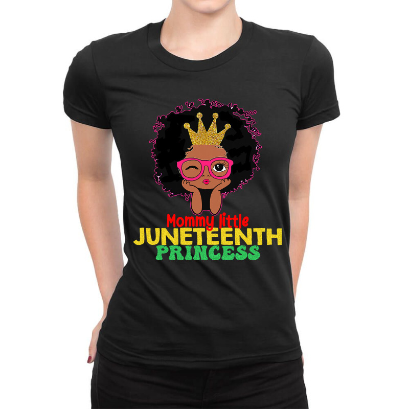 Mommy Little Juneteenth Princess Celebrate 19th Black Girl Ladies Fitted T-Shirt by nhan0105 | Artistshot