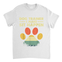 Cool Dog Trainer For Men Women Dog Training Agility Class Classic T-shirt | Artistshot