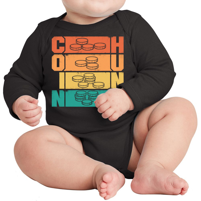 Coin T  Shirt Coin Collecting Numismatist Numismatics Coin Hunt T  Shi Long Sleeve Baby Bodysuit by jaylinconsidine282 | Artistshot