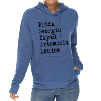 Frida Georgia Yayoi Artemisia Louise For Light Lightweight Hoodie | Artistshot