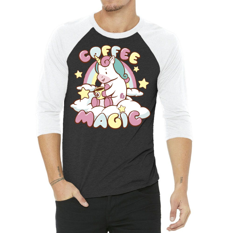 Coffee Magic T Shirtcoffee Magic Unicorn T Shirt 3/4 Sleeve Shirt by routskeleton | Artistshot