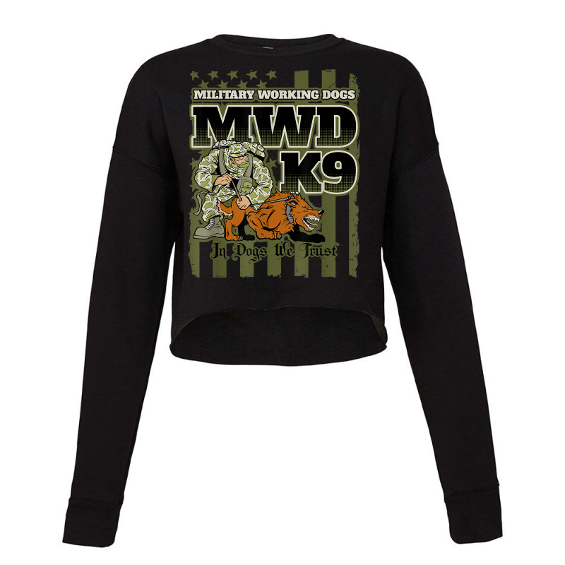 Military Working Dogs K9 Unit Shirt Cropped Sweater by adrienskradski | Artistshot