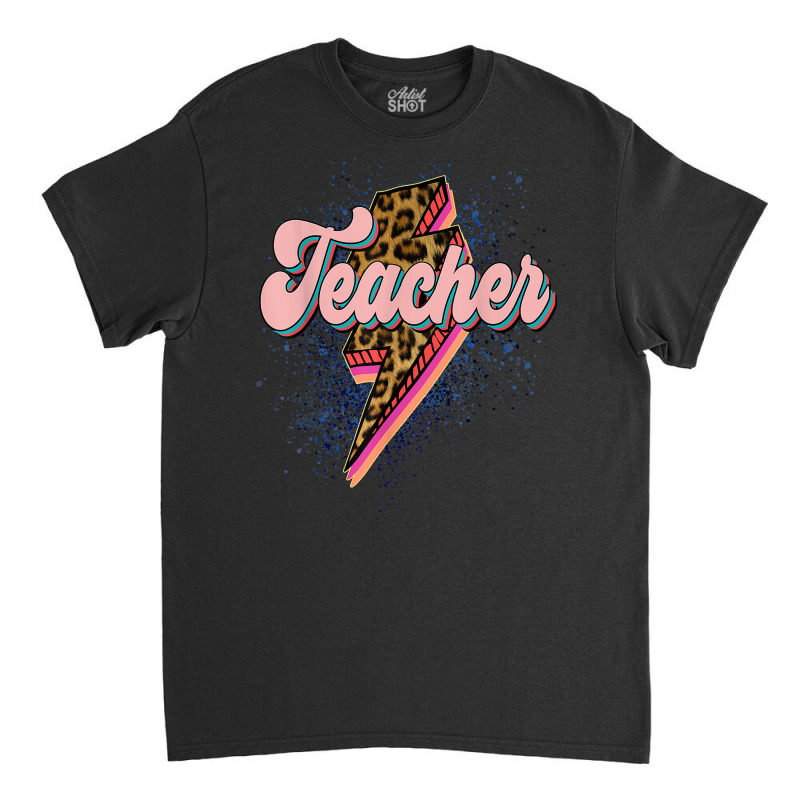 Leopard Teacher Shirt Teacher Lightning Bolt Back To School T Shirt Classic T-shirt by morelypylagertq | Artistshot