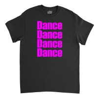 Dance Da Funny Trend Newnce Classic T-shirt | Artistshot