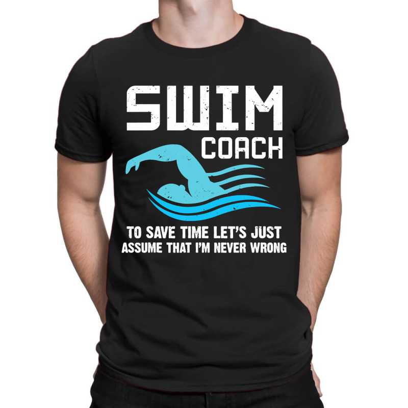 Best coach = Best swim :Shirt Swimming Coach Shirt Swimming Coach