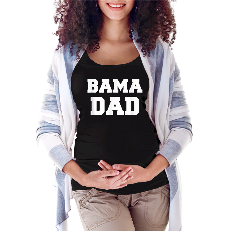 Mens Bama Dad Gift Alabama Birmingham Shoals Huntsville South T Shirt Maternity Scoop Neck T-shirt by juleakuehneman | Artistshot