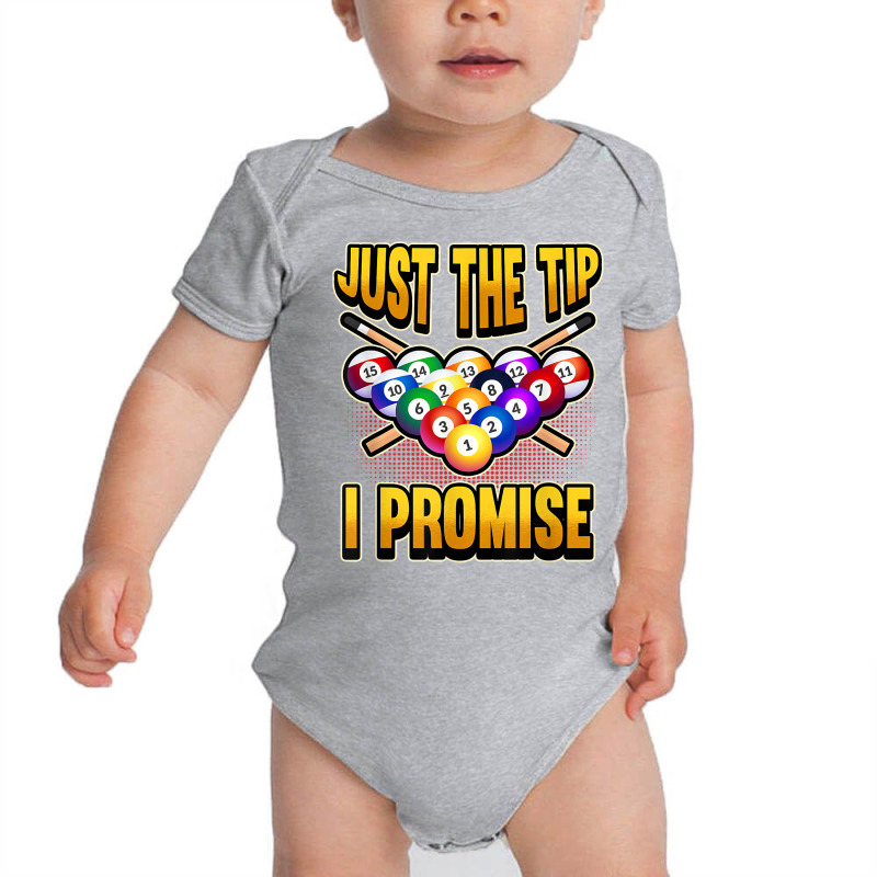 Funny Pool Ball Billiard Saying Just The Tip I Promise T Shirt Baby Bodysuit | Artistshot