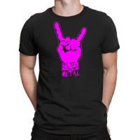 Death To Funny Trend New All But Metal T-shirt | Artistshot