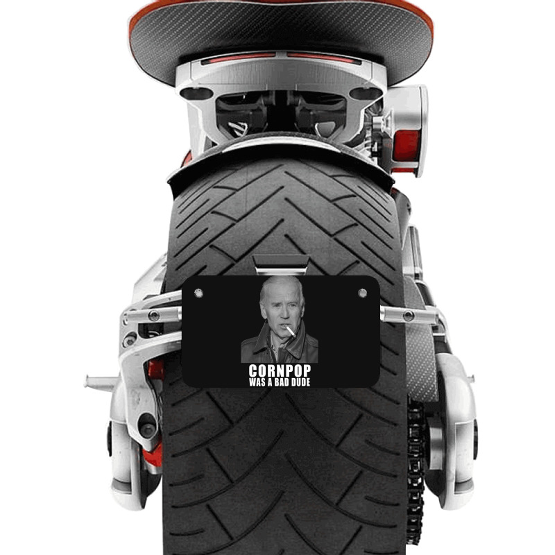 Joe Biden , Cornpop Was A Bad Dude Meme Motorcycle License Plate By ...