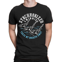 Synchronized Swimming Shirt Funny Swimmer Gift T-shirt | Artistshot