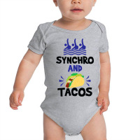 Synchronized Swimming T Shirt Synchro And Tacos Quote Gifts Baby Bodysuit | Artistshot