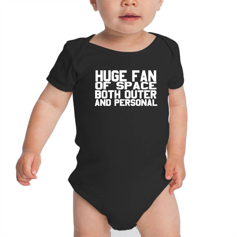 Huge Fan Of Space Antisocial Funny Baby Bodysuit | Artistshot