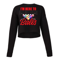 I'm Here To Break Your Balls – Snooker, 8 Ball Pool T Shirt Cropped Sweater | Artistshot