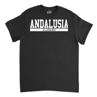 Andalusia Alabama T Shirt Classic T-shirt | Artistshot