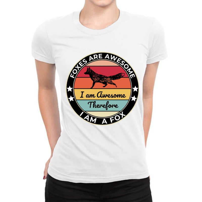 Foxes Are Awesome Ladies Fitted T-Shirt by giant | Artistshot