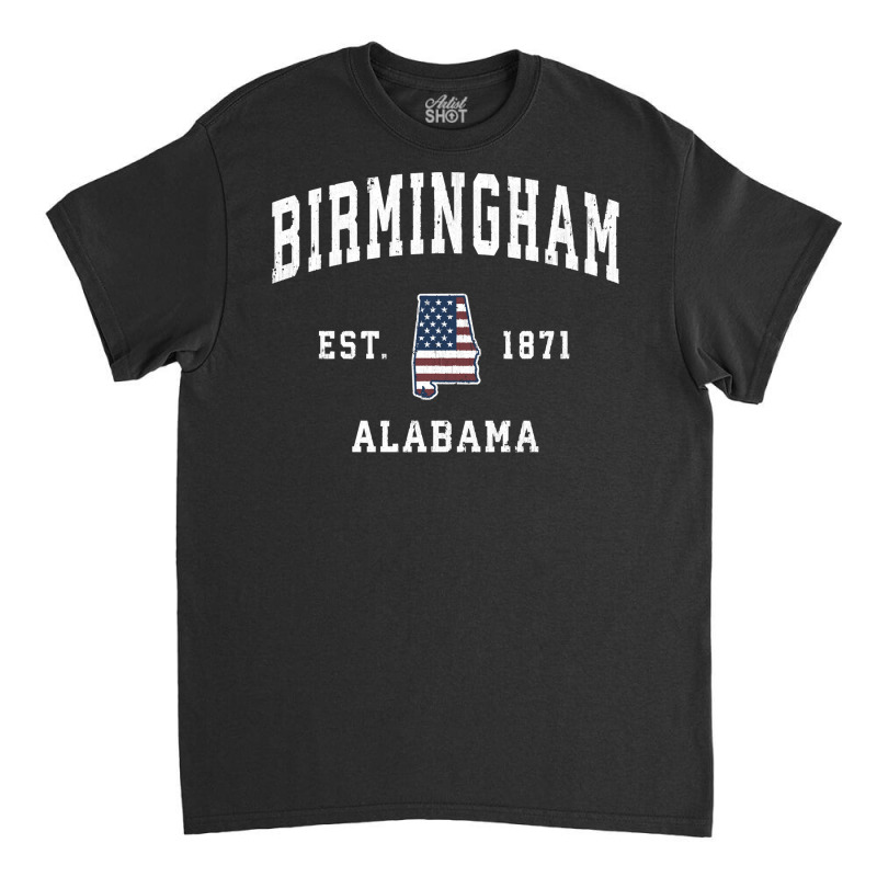 Birmingham Alabama Al Vintage American Flag Sports Design Pullover Hoo Classic T-shirt by jacolepachew | Artistshot