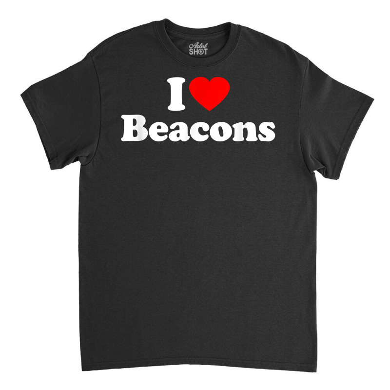 Beacons Love Heart College University Alumni T Shirt Classic T-shirt by cucciailleveretcq | Artistshot