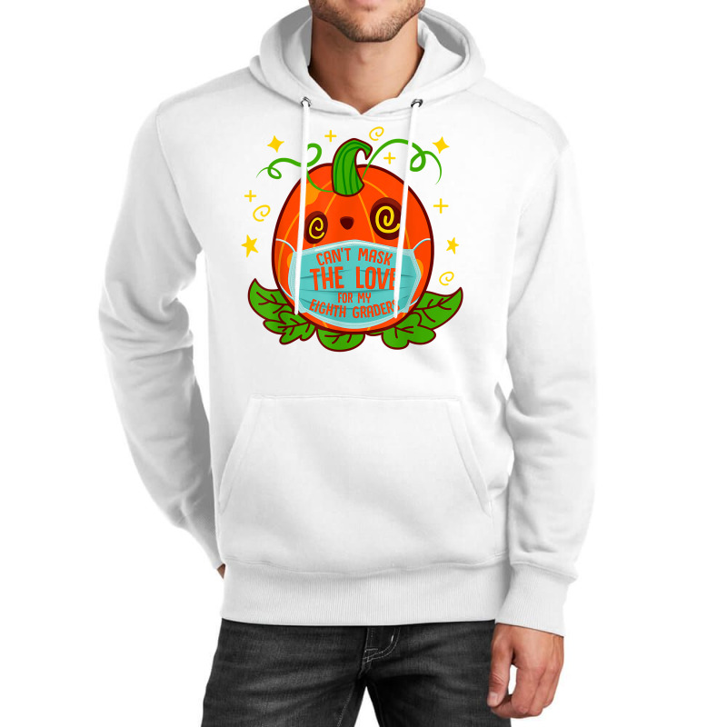 Can't Mask The Love For My 8th Grade Teacher Halloween Costu T Shirt Unisex Hoodie | Artistshot