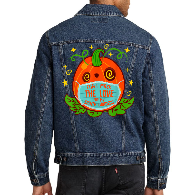 Can't Mask The Love For My 8th Grade Teacher Halloween Costu T Shirt Men Denim Jacket | Artistshot