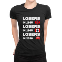 Losers In 1865 Losers In 1945 Losers In 2020 Ladies Fitted T-shirt | Artistshot