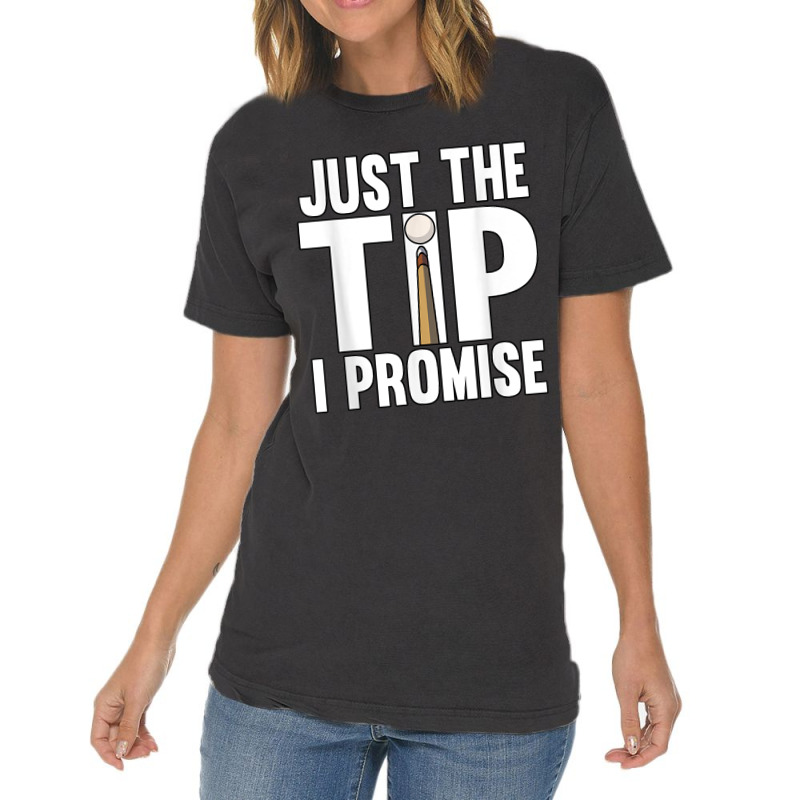 Mens Just The Tip I Promise Pool Snooker Billiards Vintage T-shirt | Artistshot