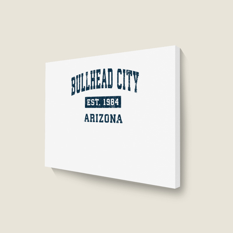 Bullhead City Arizona Az Vintage Sports Design Navy Print Pullover Hoo Landscape Canvas Print | Artistshot