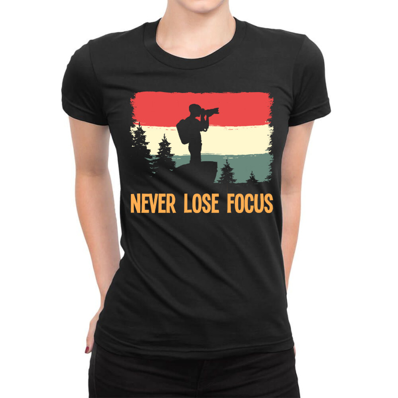 Amateur Photographer T  Shirt Retro Never Lose Focus Photography Photo Ladies Fitted T-Shirt by brekkeelton | Artistshot