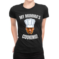 My Momma's Cooking Kwame Brown Mama's Son Peoples Champ Bust Ladies Fitted T-shirt | Artistshot