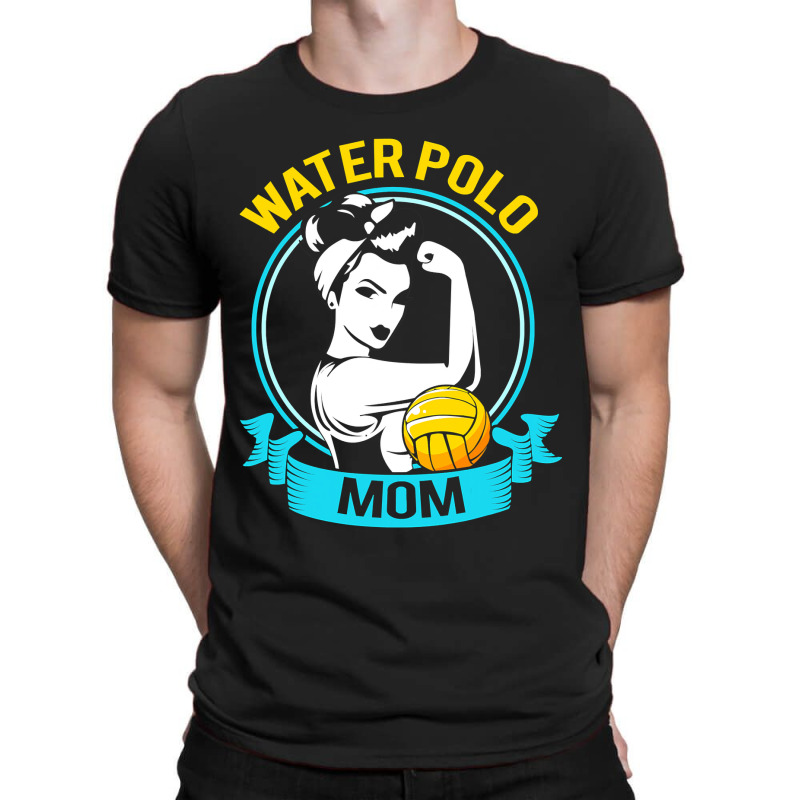 Water Polo Mothers Day For Water Polo Mom T-shirt | Artistshot