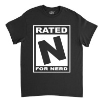 Rated N For Nerd Classic T-shirt | Artistshot