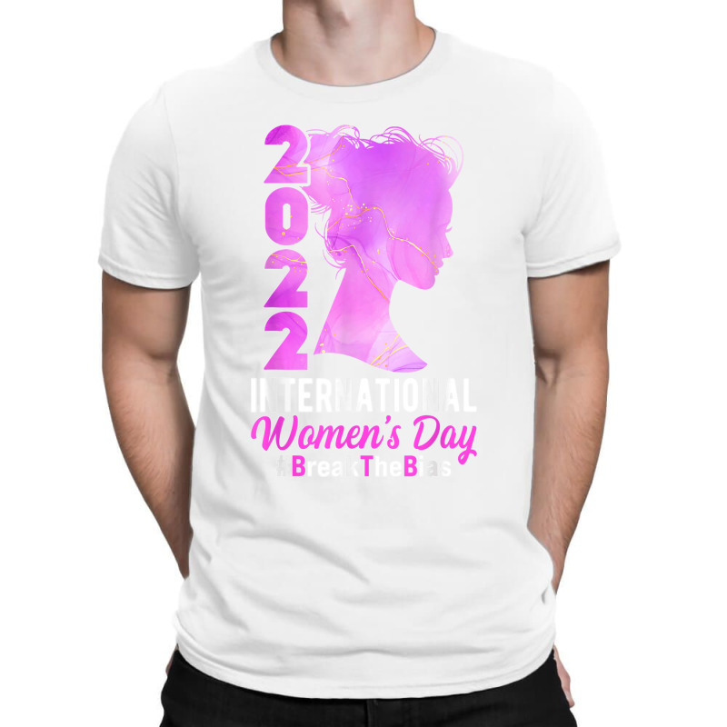 International Women's Day 2022 Break The Bias 8 March 2022 T Shirt Cop T-shirt | Artistshot