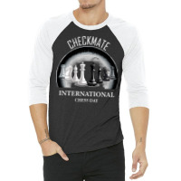 Chess Player Gift T  Shirt International Chess Day 3/4 Sleeve Shirt | Artistshot