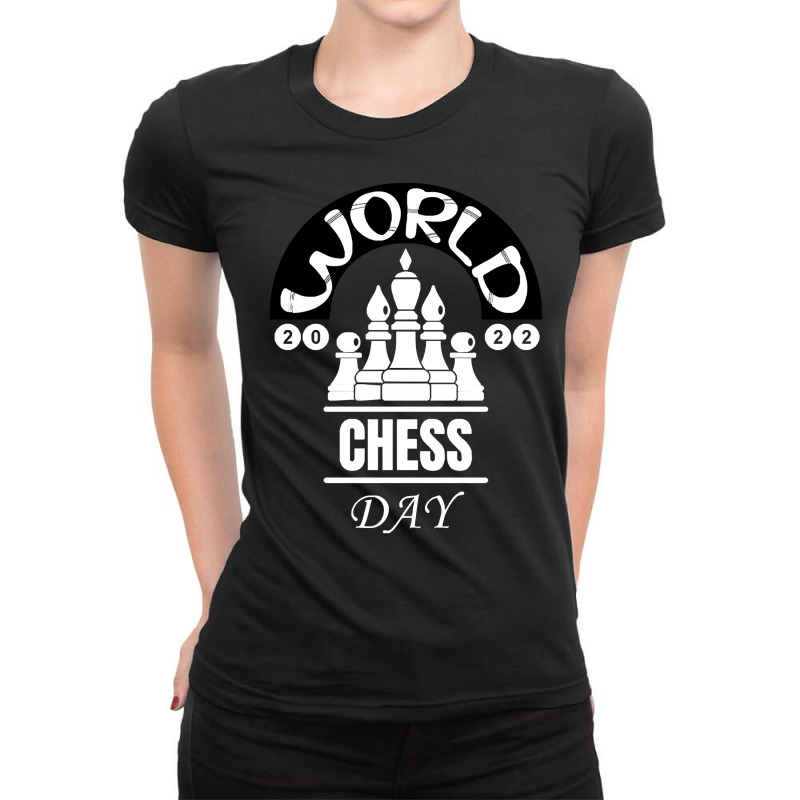 Chess Player T  Shirt International Chess Day Ladies Fitted T-Shirt by blossomparkour | Artistshot