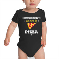 Electronics Engineer Powered By Pizza Funny Gift Baby Bodysuit | Artistshot