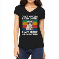 Thats What I Do I Hate People Women's V-neck T-shirt | Artistshot