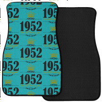 Vintage 1952 And Still Looking Good Front Car Mat | Artistshot