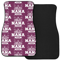 Coolest Nana Ever Front Car Mat | Artistshot