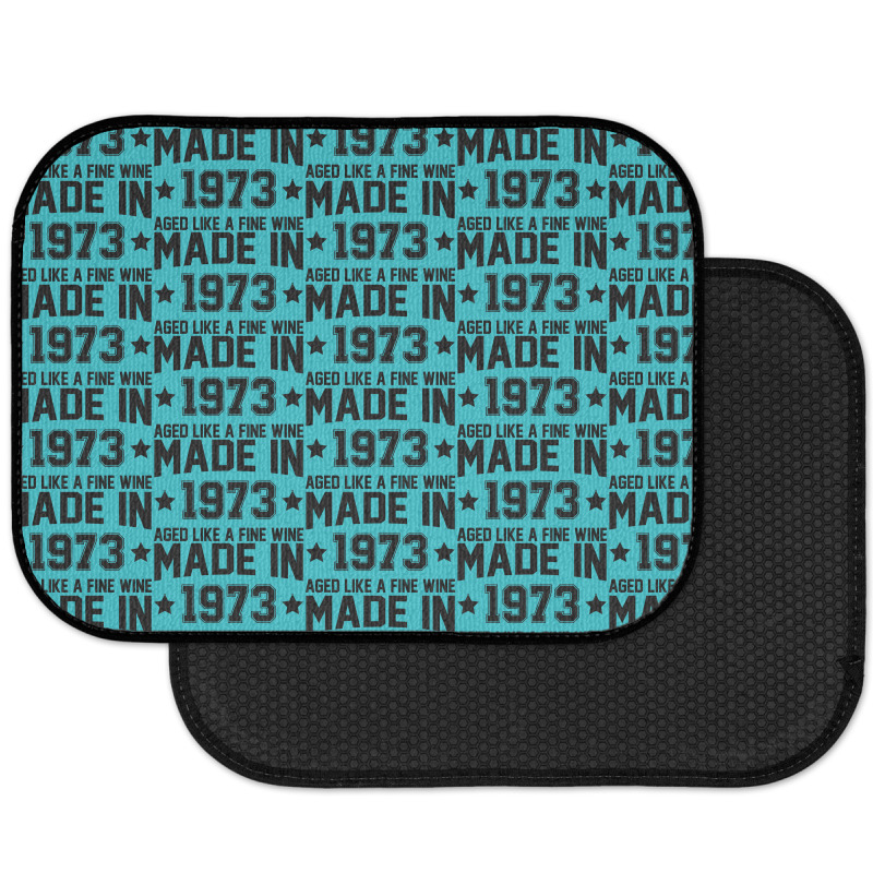 Made In 1973 Aged Like A Fine Wine Rear Car Mat | Artistshot